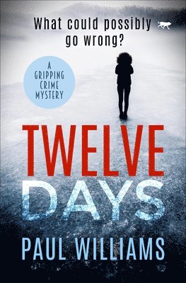 Twelve Days 1