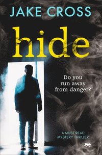 bokomslag Hide: A Must Read Mystery Thriller
