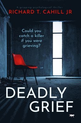 Deadly Grief