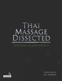 bokomslag Thai Massage Dissected