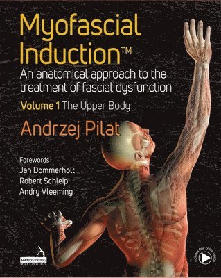 bokomslag Myofascial Induction? Volume 1: The Upper Body