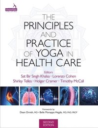 bokomslag Principles and Practice of Yoga in Health Care, Second Edition