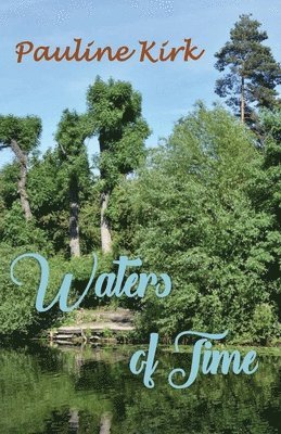 Pauline Kirk - Waters of Time, Häftad