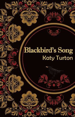 Katy Turton - Blackbird's Song, Häftad