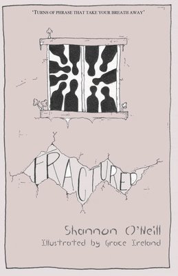 Shannon O'Neill - Fractured, Häftad