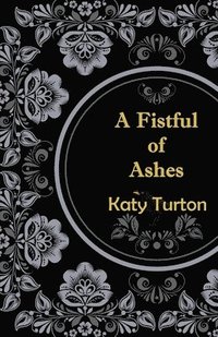 bokomslag Fistful of Ashes