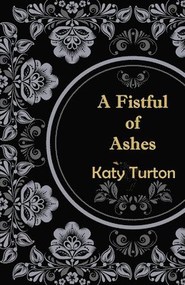 A Fistful of Ashes 1