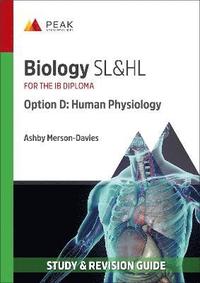 bokomslag Biology SL&HL Option D: Human Physiology