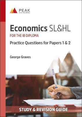 bokomslag Economics SL&HL: Practice Questions for Papers 1 and 2