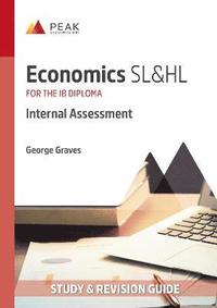 bokomslag Economics SL&HL: Internal Assessment