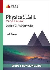 bokomslag Physics SL&HL Option D: Astrophysics