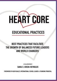 bokomslag Heart Core Educational Practices