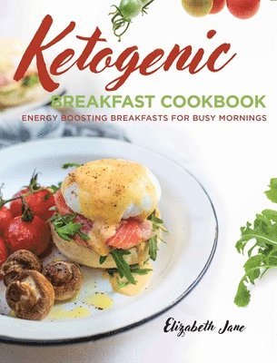 bokomslag Keto Breakfast Cookbook