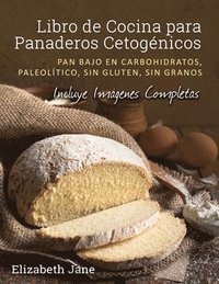 bokomslag Libro de Cocina para Panaderos Cetogénica