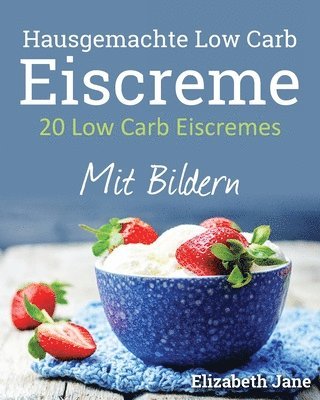 20 Low Carb Eiscremes 1