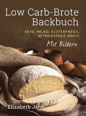 Low Carb-Brote Backbuch 1