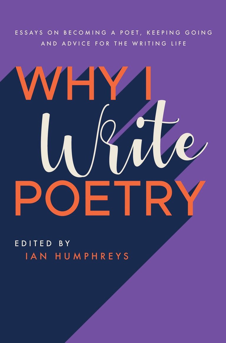 Ian Humphreys - Why I Write Poetry, Häftad