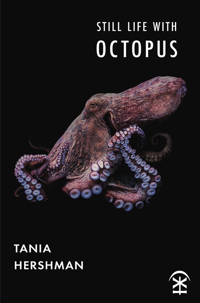 Tania Hershman - Still Life With Octopus, Häftad