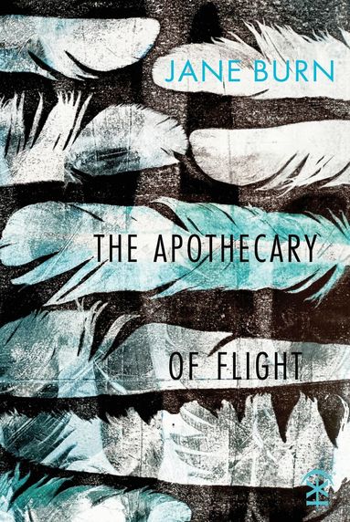 Jane Burn - The Apothecary of Flight, Häftad