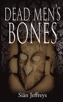 Dead Men's Bones 1