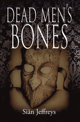 Dead Men's Bones 1