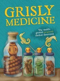 bokomslag Grisly Medicine