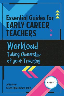 bokomslag Essential Guides for Early Career Teachers: Workload