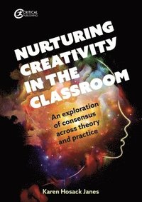bokomslag Nurturing Creativity in the Classroom