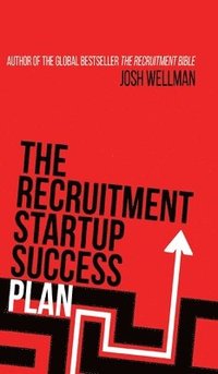 bokomslag The Recruitment Startup Success Plan