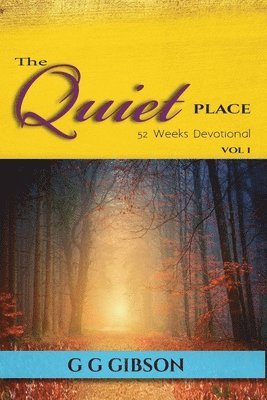 bokomslag The Quiet Place 52 Weeks Devotional