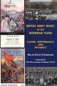 bokomslag British Army music in the interwar years