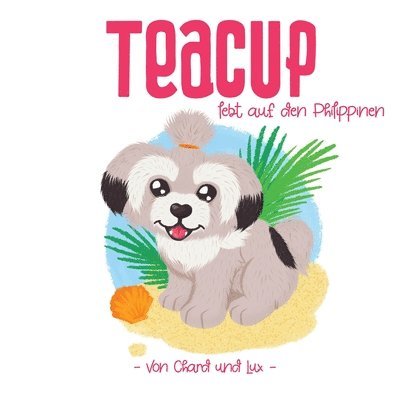 Teacup lebt auf den Philippinen 1