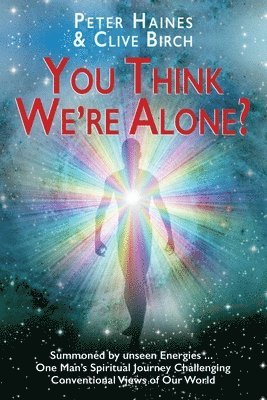 You Think We're Alone? 1
