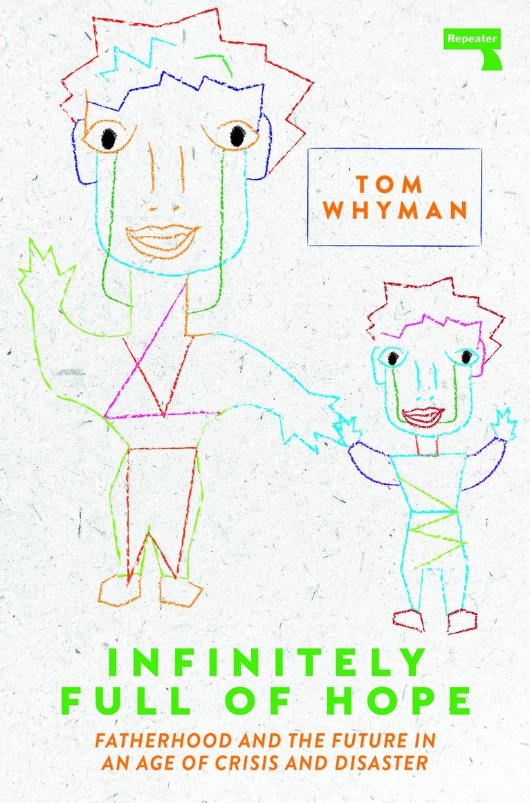 Tom Whyman - Infinitely Full of Hope, Häftad
