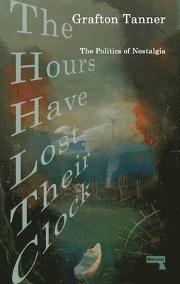 Hours Have Lost Their Clock