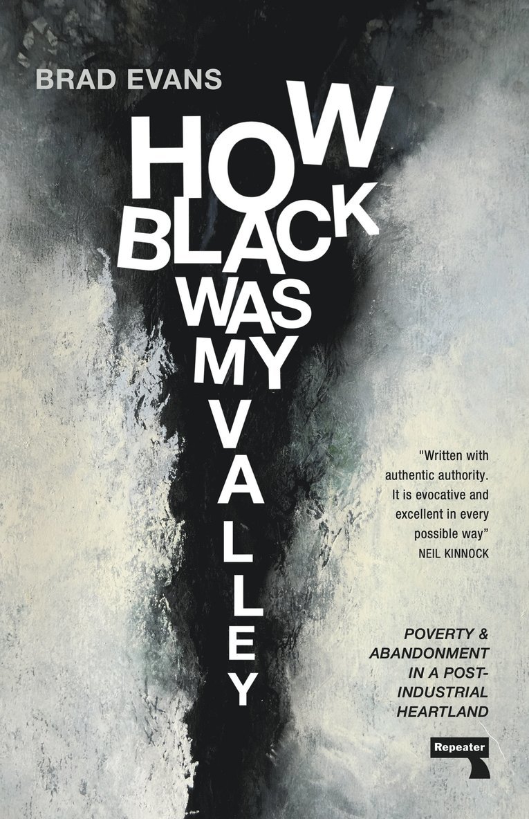 Brad Evans - How Black Was My Valley, Häftad