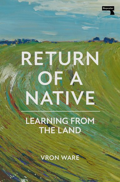 Vron Ware - Return of a Native, Häftad