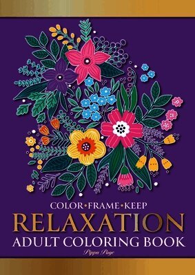 Color Frame Keep. Adult Coloring Book RELAXATION