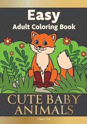 bokomslag Easy Adult Coloring Book CUTE BABY ANIMALS