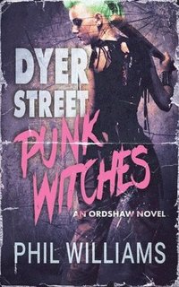 bokomslag Dyer Street Punk Witches