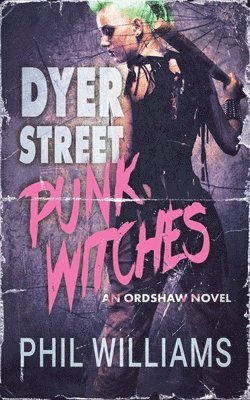 Dyer Street Punk Witches 1