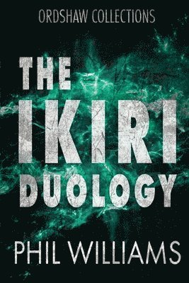 The Ikiri Duology 1