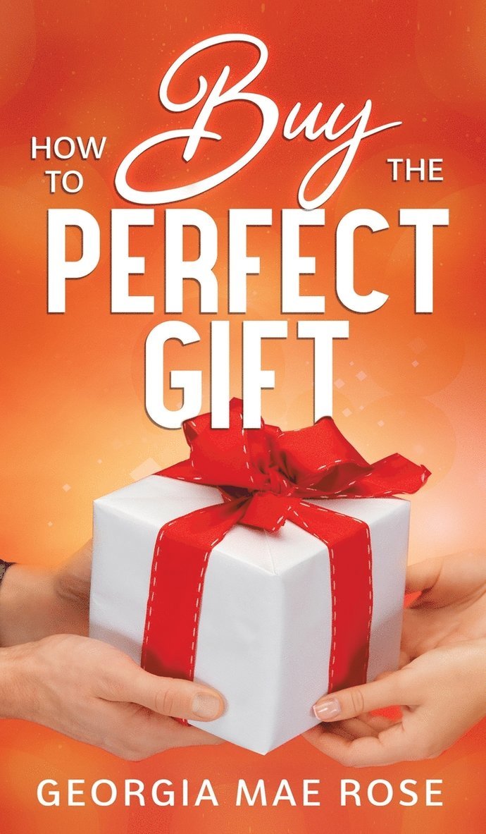 How To Buy The Perfect Gift 1