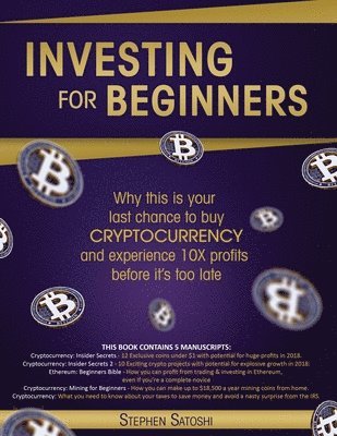 Stephen Satoshi - Investing for Beginners, Häftad