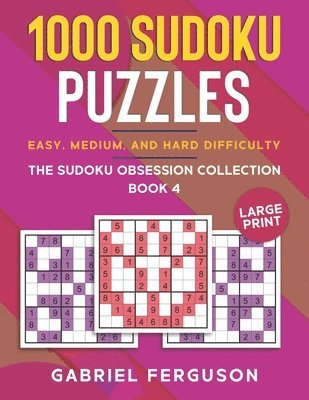 1000 Sudoku Puzzles Easy, Medium and Hard difficulty Large Print 1