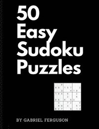 bokomslag 50 Easy Sudoku Puzzles (The Sudoku Obsession Collection)