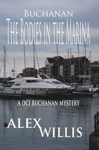 bokomslag The Bodies in the Marina