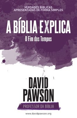 bokomslag BÍBLIA EXPLICA O Fim dos Tempos?