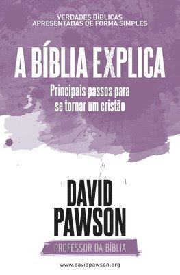 bokomslag A BBLIA EXPLICA Principais passos para se tornar um cristo