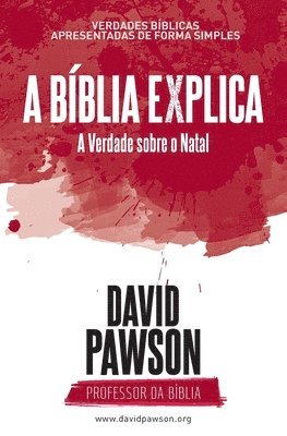 bokomslag Bíblia Explica - A Verdade sobre o Natal